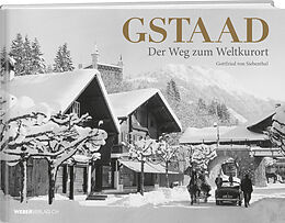 Fester Einband Gstaad von Gottfried Von Siebenthal