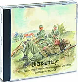 Audio CD (CD/SACD) Dienschtzyt von Heinz Häsler