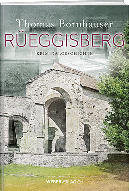 Couverture cartonnée Rüeggisberg de Thomas Bornhauser