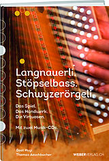 Fester Einband Langnauerli. Stöpselbass. Schwyzerörgeli. von Beat Hugi, Thomas Aeschbacher