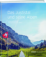 Fester Einband Das Justistal und seine Alpen von Therese Krähenbühl-Müller, Samuel Krähenbühl
