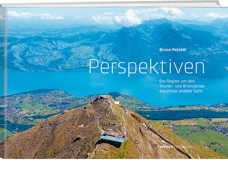 Perspektiven: Die Region um den Thuner- und Brienzersee aus etwas anderer Sicht