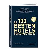 Fester Einband Hotelrating Schweiz 2022/23 von Karl Wild
