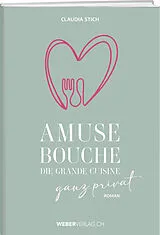 Fester Einband Amuse Bouche von Claudia Stich