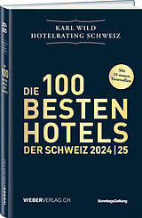 Fester Einband Hotelrating Schweiz 2024/25 von Karl Wild