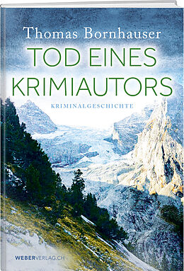 Kartonierter Einband Tod eines Krimiautors von Thomas Bornhauser