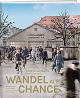 Fester Einband Wandel als Chance von Patrick Jordi, Simon Kuert, Bernhard Staub