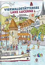 Pappband Wimmelbuch Vierwaldstättersee/Lake Lucerne von Tobias Sturm