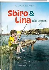 Fester Einband Sbiro & Lina et les poissons von Daniel Ducret