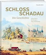Fester Einband Schloss Schadau Die Geschichte von Claudia Stich