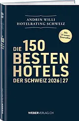 Fester Einband Hotelrating Schweiz 2026/27 von Andrin Willi