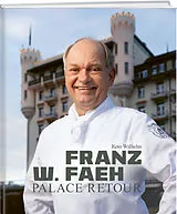 Fester Einband Franz W. Faeh - Palace retour von Reto Wilhelm