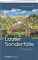 Kartonierter Einband Lauter Sonderfälle von Vinzenz Schnell