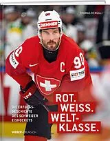 Fester Einband Rot. Weiss. Weltklasse. von Thomas Renggli