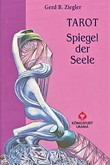 Kartonierter Einband (Kt) Tarot - Spiegel der Seele von Gerd B Ziegler