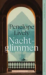 Fester Einband Nachtglimmen von Penelope Lively