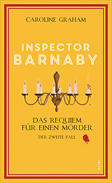 Fester Einband Inspector Barnaby und das Requiem für einen Mörder von Caroline Graham