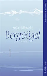 Fester Einband Bergvögel von Zofia Nakowska
