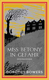 Buch Miss Betony in Gefahr von Dorothy Bowers