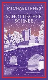 Kartonierter Einband Schottischer Schnee von Michael Innes