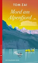 Kartonierter Einband Mord am Alpenfjord von Tom Zai