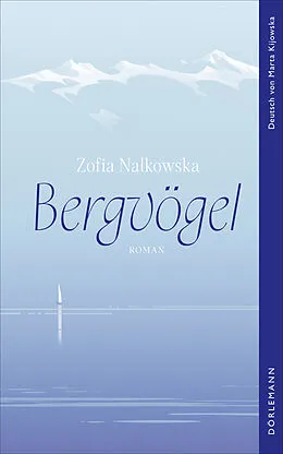 E-Book (epub) Bergvögel von Zofia Nakowska