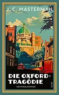 E-Book (epub) Die Oxford-Tragödie von J. C. Masterman