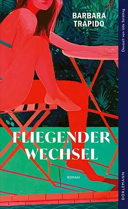 E-Book (epub) Fliegender Wechsel von Barbara Trapido