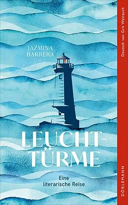 E-Book (epub) Leuchttürme von Jazmina Barrera
