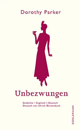 E-Book (epub) Unbezwungen von Dorothy Parker