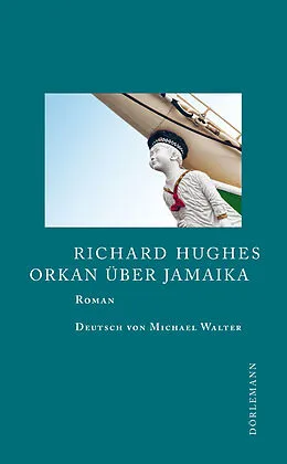 E-Book (epub) Orkan über Jamaika von Richard Hughes