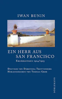 E-Book (epub) Ein Herr aus San Francisco von Iwan Bunin