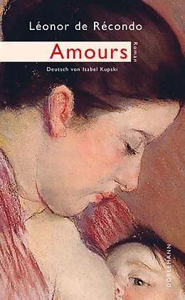 E-Book (epub) Amours von Léonor de Récondo