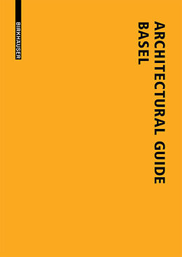 Kartonierter Einband Architectural Guide Basel von Lutz Windhöfel
