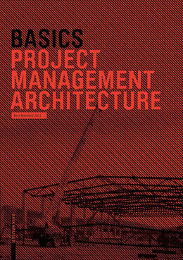 Kartonierter Einband Basics Project Management Architecture von Hartmut Klein, Bert Bielefeld, Roland et al Schneider