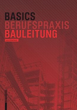 Kartonierter Einband Basics Bauleitung von Lars-Phillip Rusch
