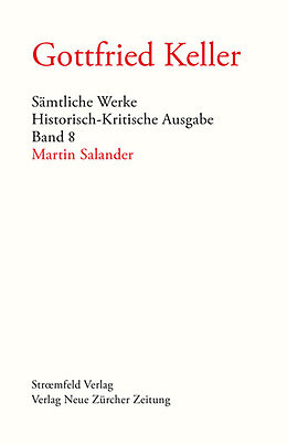 Fester Einband Sämtliche Werke. Historisch-Kritische Ausgabe, Band 8 von Gottfried Keller