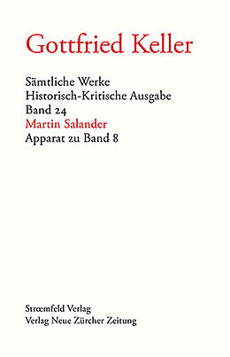 Fester Einband Sämtliche Werke. Historisch-Kritische Ausgabe, Band 24 von Gottfried Keller