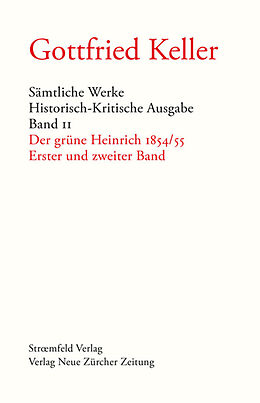 Fester Einband Sämtliche Werke. Historisch-Kritische Ausgabe, Band 11 von Gottfried Keller