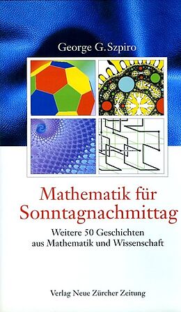 Fester Einband Mathematik für Sonntagnachmittag von George G. Szpiro