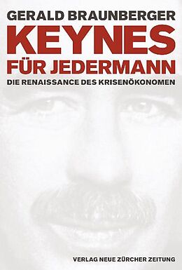 Kartonierter Einband Keynes für jedermann von Gerald Braunberger