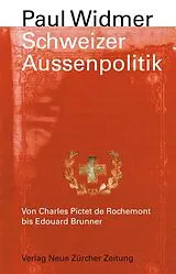 Kartonierter Einband Schweizer Aussenpolitik von Paul Widmer