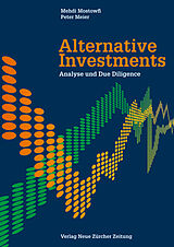 Fester Einband Alternative Investments von Mehdi Mostowfi, Peter Meier