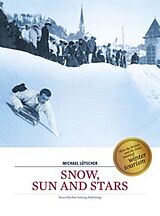 Livre Relié Snow, Sun and Stars de Michael Lütscher