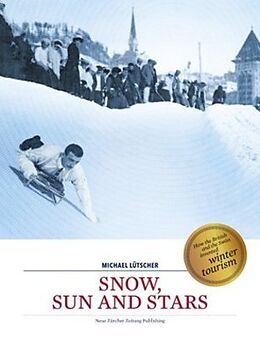 Livre Relié Snow, Sun and Stars de Michael Lütscher