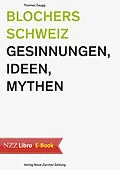 E-Book (epub) Blochers Schweiz von Thomas Zaugg
