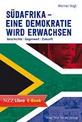 E-Book (epub) Südafrika  eine Demokratie wird erwachsen von Werner Vogt