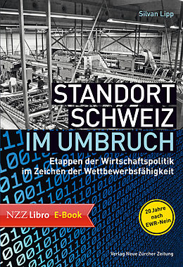 E-Book (epub) Standort Schweiz im Umbruch von Silvan Lipp