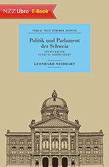 E-Book (epub) Politik und Parlament der Schweiz von Leonhard Neidhart