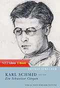 E-Book (epub) Karl Schmid (1907  1974)  ein Schweizer Citoyen von Thomas Sprecher